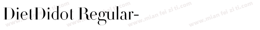 DietDidot Regular字体转换